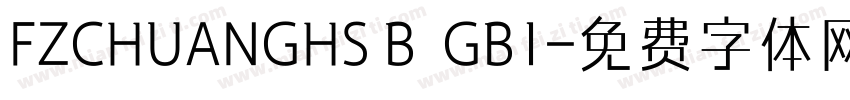 FZCHUANGHS B  GB1字体转换